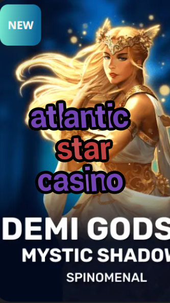 atlantic star casino-trdjkmsxjksdss.com